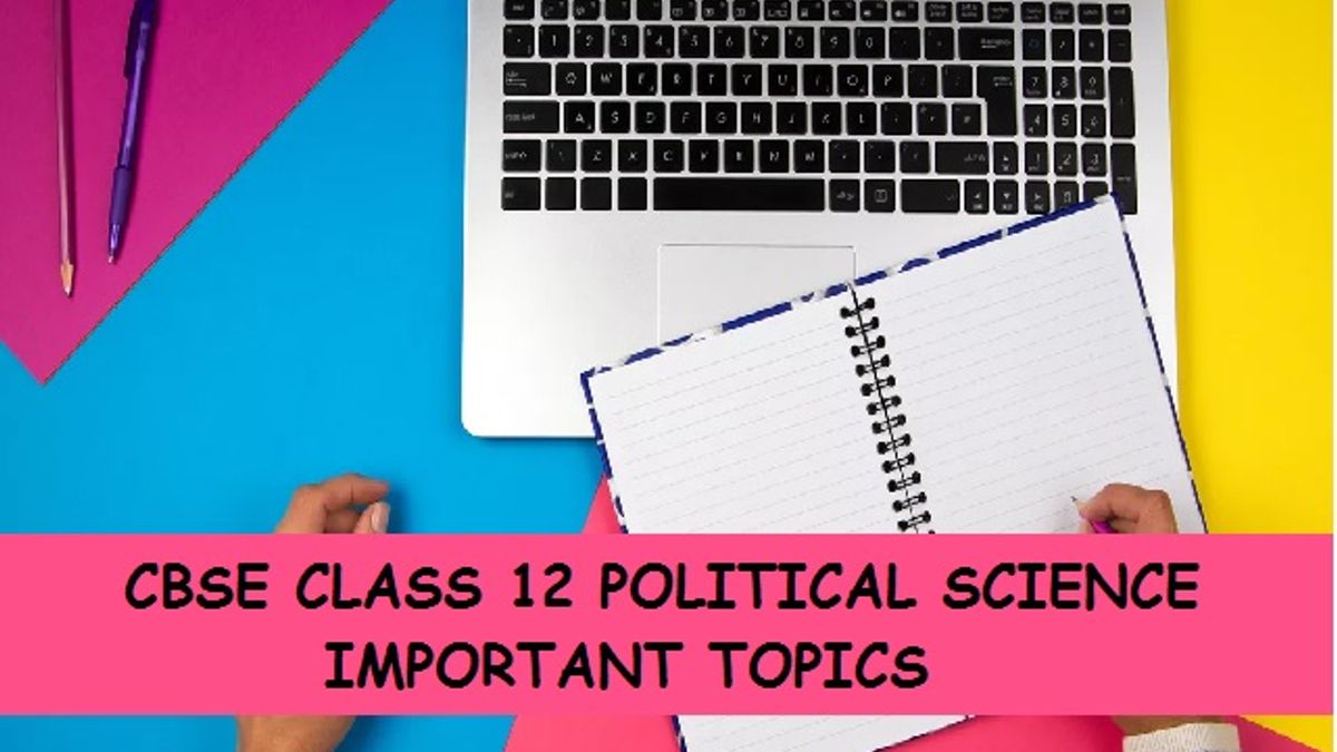 CBSE 12 Political Science Topics